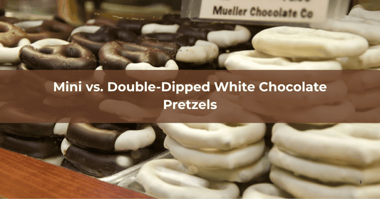 Mini vs. Double‑Dipped White Chocolate Pretzels - Mueller Chocolate Co