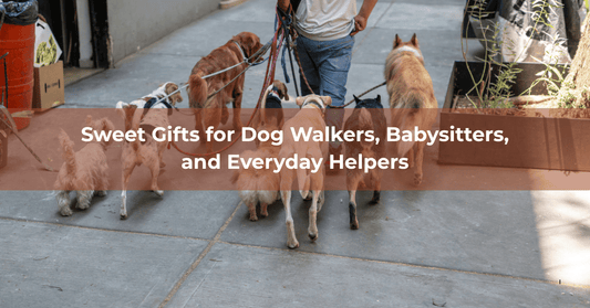 Sweet Gifts for Dog Walkers, Babysitters, and Everyday Helpers - Mueller Chocolate Co