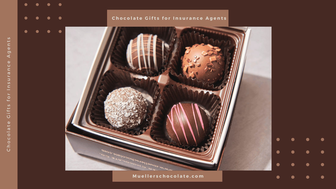 Chocolate Gifts for Insurance Agents (Client, Referral Thank-You Gifts That Feel Professional) - Mueller Chocolate Co