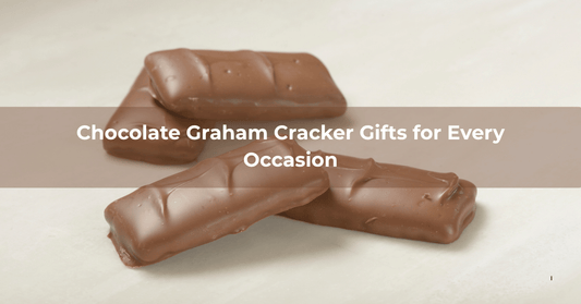Chocolate Graham Cracker Gifts for Every Occasion - Mueller Chocolate Co