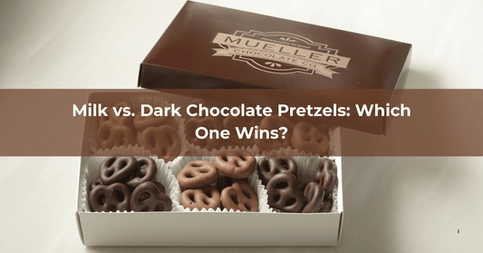 Milk vs. Dark Chocolate Pretzels: Which One Wins? - Mueller Chocolate Co