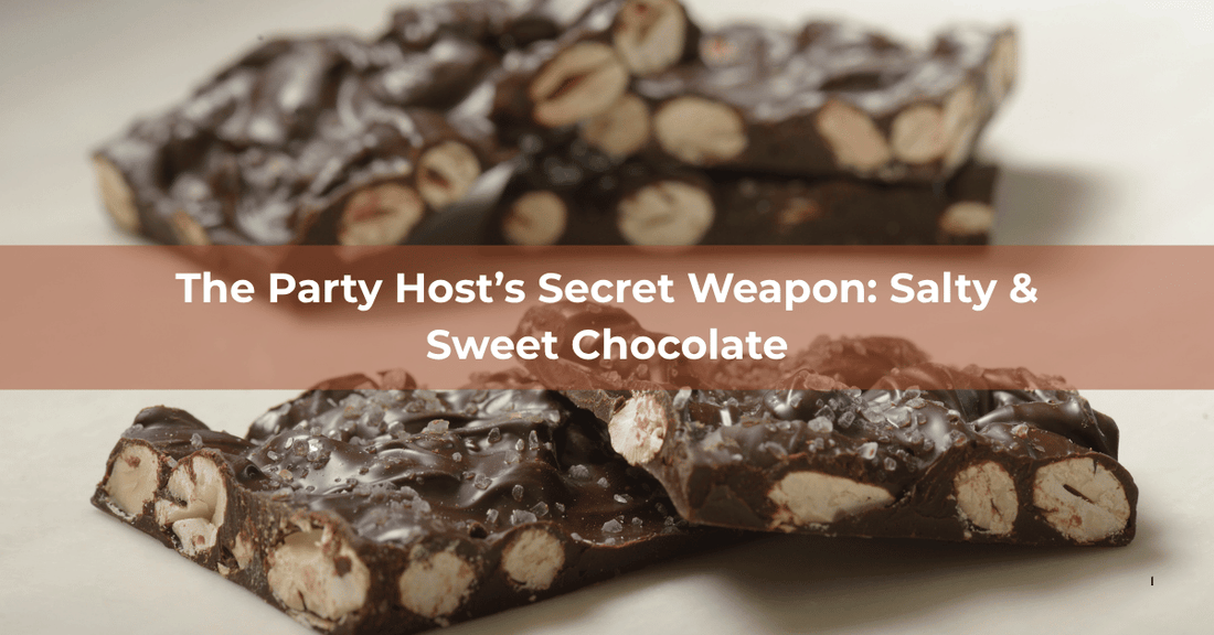 The Party Host’s Secret Weapon: Salty and Sweet Chocolate - Mueller Chocolate Co