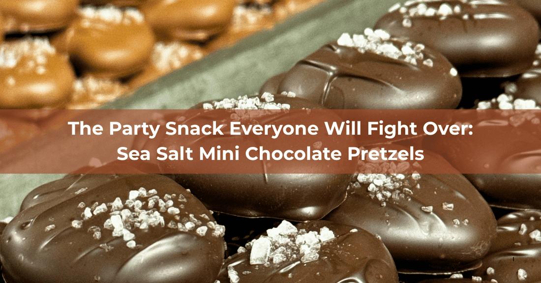 The Party Snack Everyone Will Fight Over: Sea Salt Mini Chocolate Pretzels - Mueller Chocolate Co