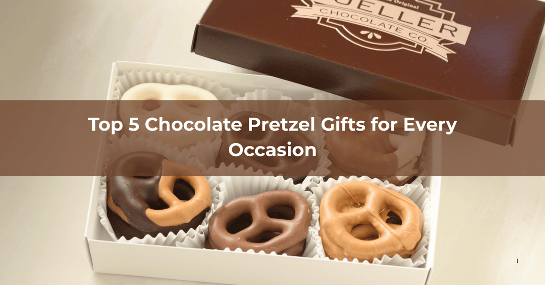 Top 5 Chocolate Pretzel Gifts for Every Occasion - Mueller Chocolate Co