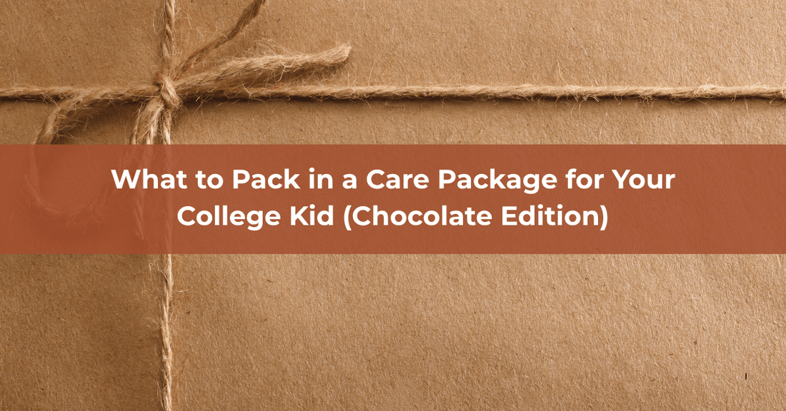 What to Pack in a Care Package for Your College Kid - Mueller Chocolate Co