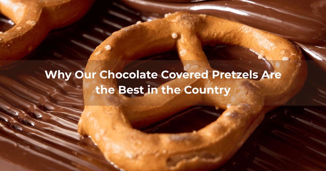 Why Our Chocolate Covered Pretzels Are the Best in the Country - Mueller Chocolate Co